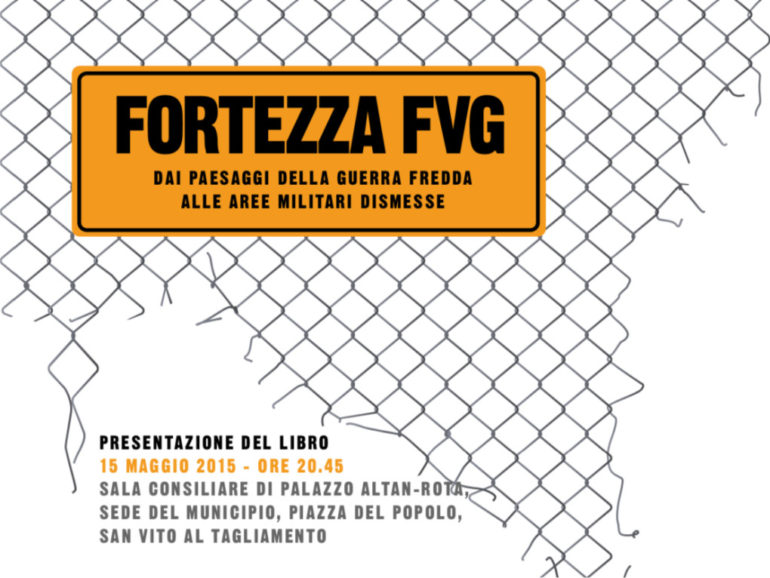 FortezzaFVG – presentazione a San Vito al Tagliamento