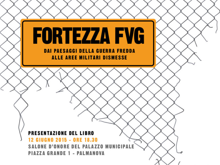 FortezzaFVG – presentazione a Palmanova