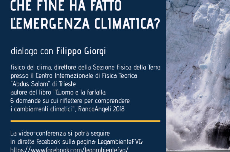 Che fine ha fatto l’emergenza climatica? Martedì 21 ore 18