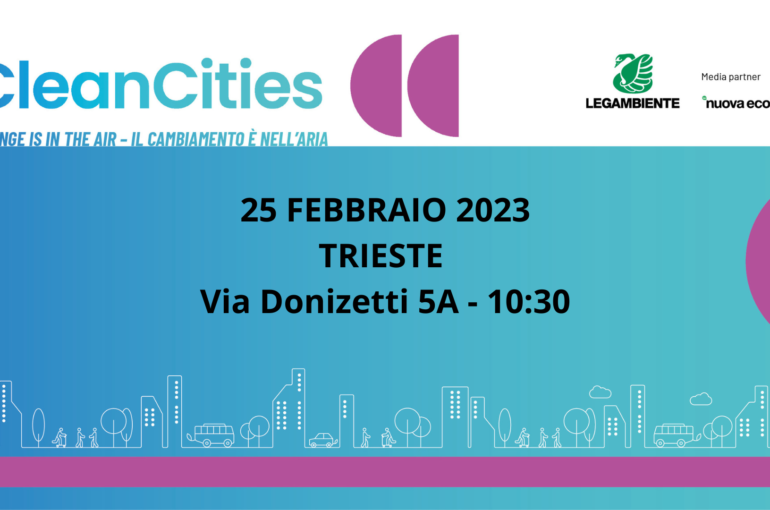Clean Cities arriva a Trieste!