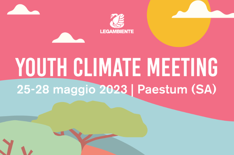 YOUth Climate Meeting – Paestum 25 / 28 maggio 2023