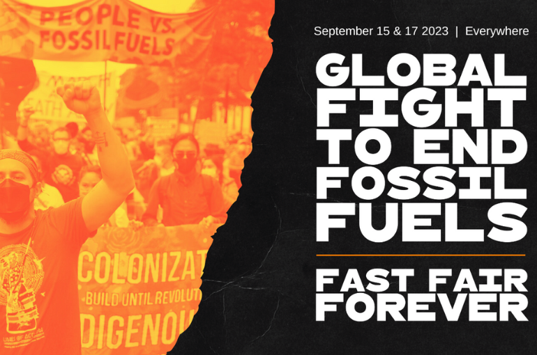 Stop ai combustibili fossili. Mobilitazione internazionale Global Fight to End Fossil Fuels