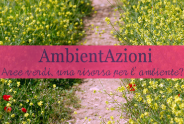 AmbientAzioni – camminata alla scoperta del verde di Gorizia | 5 Maggio 2024
