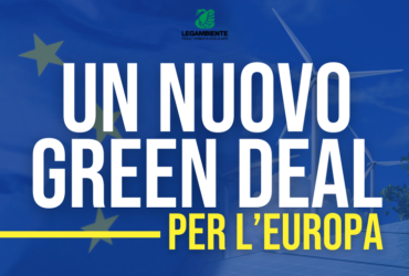 Un nuovo Green Deal per l’Europa