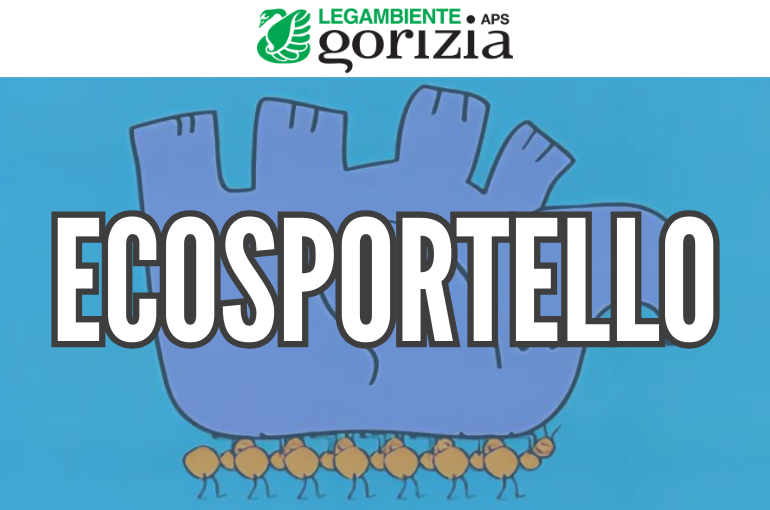 Apertura “Ecosportello” Legambiente Gorizia APS