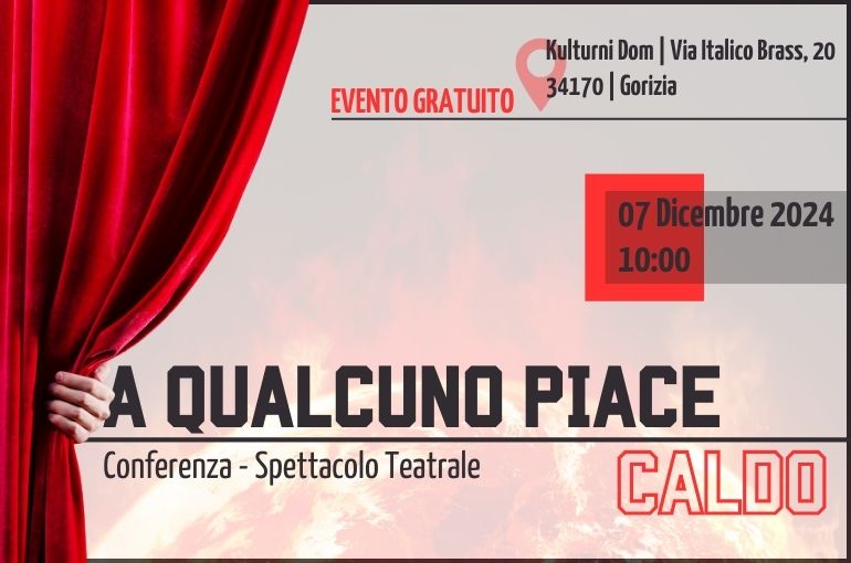 Spettacolo teatrale/conferenza: “A Qualcuno Piace Caldo” | 07 Dicembre 2024