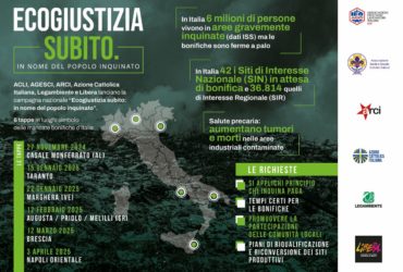 Ecogiustizia subito: in nome del popolo inquinato | ACLI, AGESCI, ARCI, Azione Cattolica Italiana, Legambiente e Libera presentano il report sullo stato delle bonifiche nella Penisola