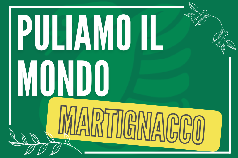 Iniziativa “Puliamo il mondo 2025” sabato 20 settembre a Martignacco del Circolo Legambiente Udine A.P.S